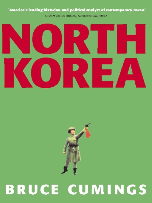 Title details for North Korea by Bruce Cumings - Available